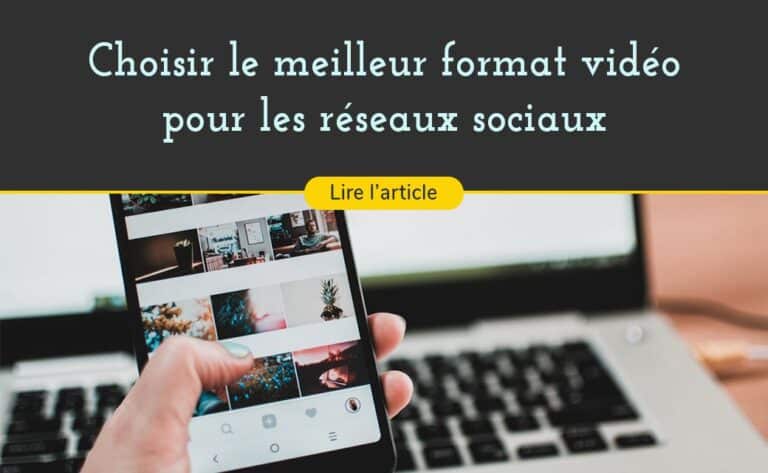 choisir son format pour les réseaux sociaux