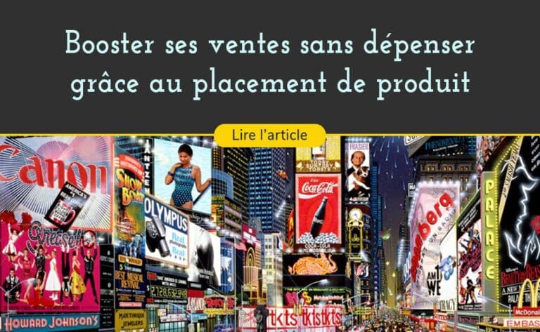 le placement de produit peut permettre aux marques de booster leurs ventes