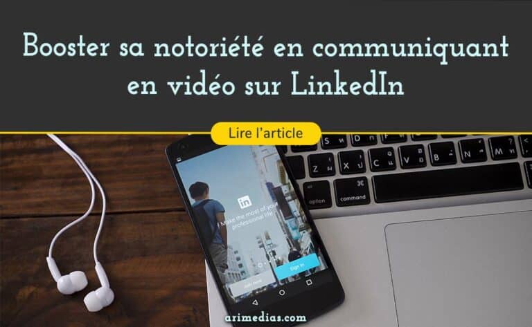 communiquer en vidéo sur linkedin