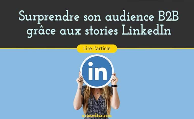 stories linkedin communication vidéo b2b