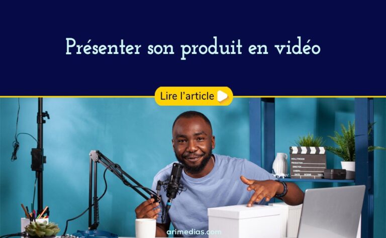 Presenter son produit en video 1
